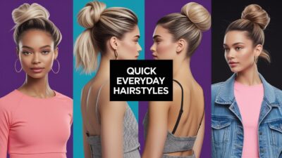 Quick Everyday Hairstyles