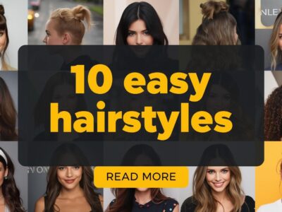 10 Easy Hairstyles
