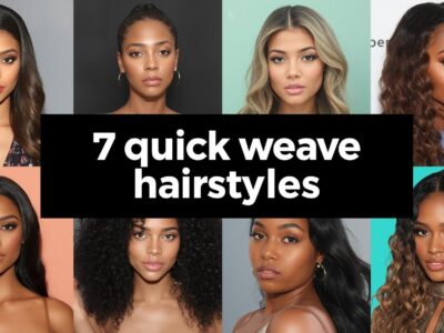 7 Quick Weave Hairstyles