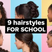 9 Hairstyles for School